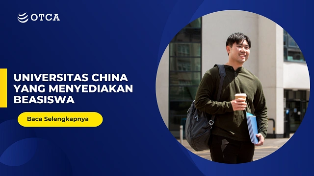 FT Universitas China yang Menyediakan Beasiswa