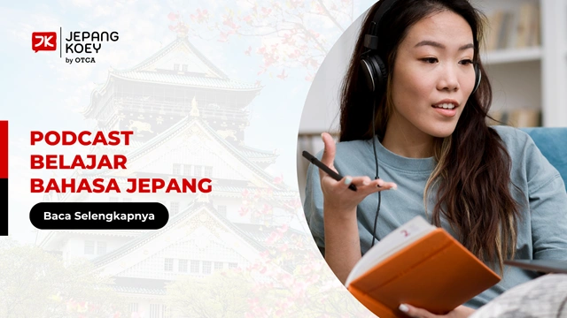 FT Podcast Belajar Bahasa Jepang