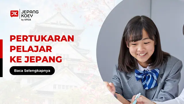 Pertukaran Pelajar ke Jepang