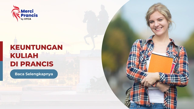 FT Keuntungan Kuliah di Prancis