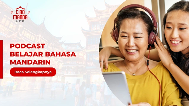 Podcast Belajar Bahasa Mandarin