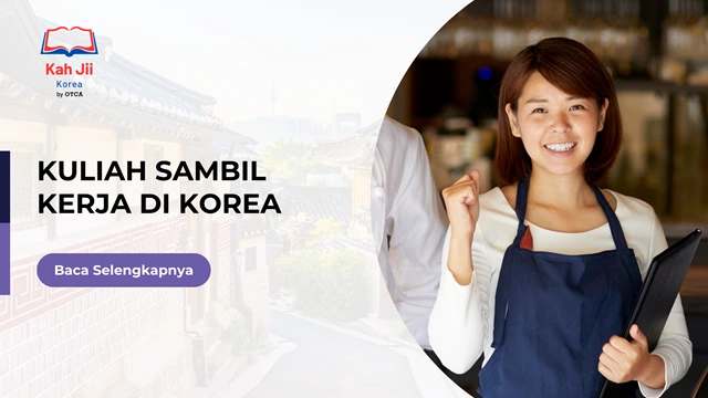 FT kuliah sambil kerja di korea